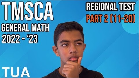 TMSCA General Math 2022-2023 Regional Test Part 2