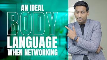 Must Know Body Language Cues While Networking | Paritosh Pathak