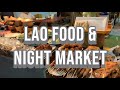 🇱🇦Lao Food & Night Market Vientiane ວຽງຈັນ