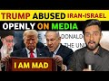 TRUMP GONE MAD, NO CEASEFIRE BETWEEN ISRAEL-IRAN, PAKISTANI PUBLIC REACTION ON INDIA, SOHAIB CH REAL