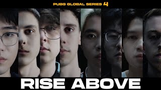 PUBG Global Series 4 Trailer l RISE ABOVE