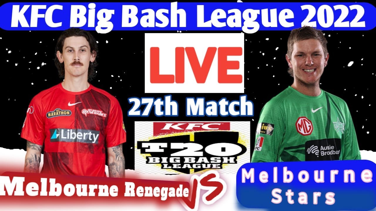 kfc big bash league 2022 live