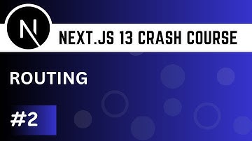 Next.js 13 Crash Course #2 - Add Routes