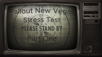 Please Stand By! | Part 1 | Fallout: New Vegas | 210+ Mods | Stress Test