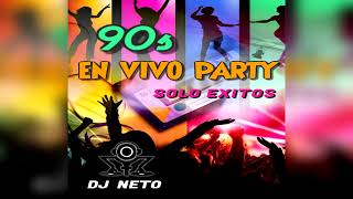 Set En Vivo Dj Neto   Regresan Los 90´S