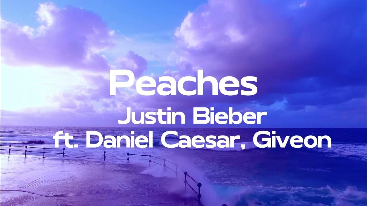 Justin Bieber - Peaches ft. Daniel Caesar, Giveon / Learner's