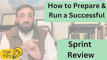 How to Prepare and Run a Successful Sprint Review