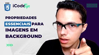 Propriedades essenciais para imagens em background CSS | ilustraCode