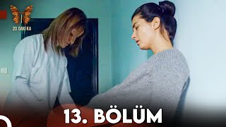 20 Dakika 13.Bölüm