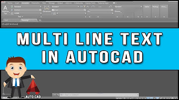 MULTILINE TEXT IN AUTO CAD I  IN DETAIL