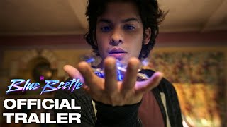 Blue Beetle | Official Trailer | Filmed For IMAX®