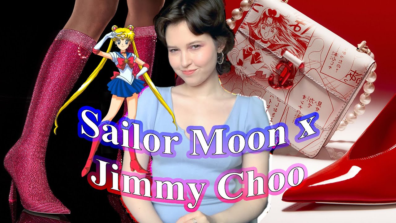 Sailor Moon x Jimmy Choo collection - another gimmick?? 