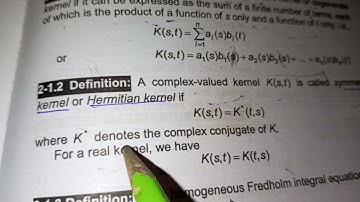 lecture no 5 part no 2 integral equation topic:definition of symmetric kernal or hermitian kernel