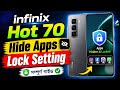 How To infinix Hot 70 Hide Apps Lock Setting || infinix X6895B Apps Hide Setting || 2026