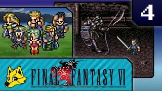 Darker Than Expected | Final Fantasy VI  - Ep.4