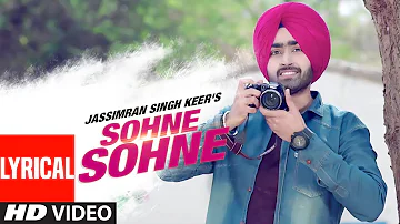Jassimran Singh Keer: Sohne Sohne Full Lyrical Video Song | Beat Minister | Punjabi Songs