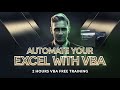 🔥Automate Your Excel With VBA - 2 hrs 🚀 VBA Free Training 💻