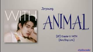 Jinyoung (GOT7) - Animal [Rom|Eng Lyric]