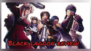 Anime Review III: Black Lagoon  #Anime #BlackLagoon