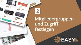2. Mitgliedergruppen und Zugriff festlegen in EASY2