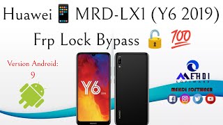 HuaweiMRD-LX1 (Y6 2019) Frp Lock Bypassطريقة تخطي حساب جوجل بعد الفورمات