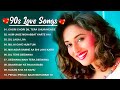 90S old Hindi Songs  90S Hit Songs  Udit Narayan Alka Yagnik Kumar Sanu Lata Mangeshkar