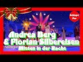 🎄⛄🎅🎁 Andrea Berg &amp; Florian Silbereisen - Mitten in der Nacht (Das Adventsfest 2021)
