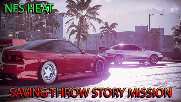 NFS Heat Saving Throw Story Mission | NFS Heat Gameplay | NFS Heat Story Mode