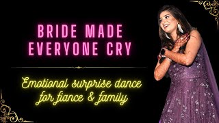 Emotional Surprise Dance: Fiancé and Family brought to tears! #bridedance #sangeetdance