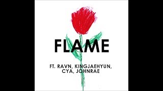 RAVN, KingJaehyun, CyA, JohnRae - Flame [HAN | ENG LYRICS]