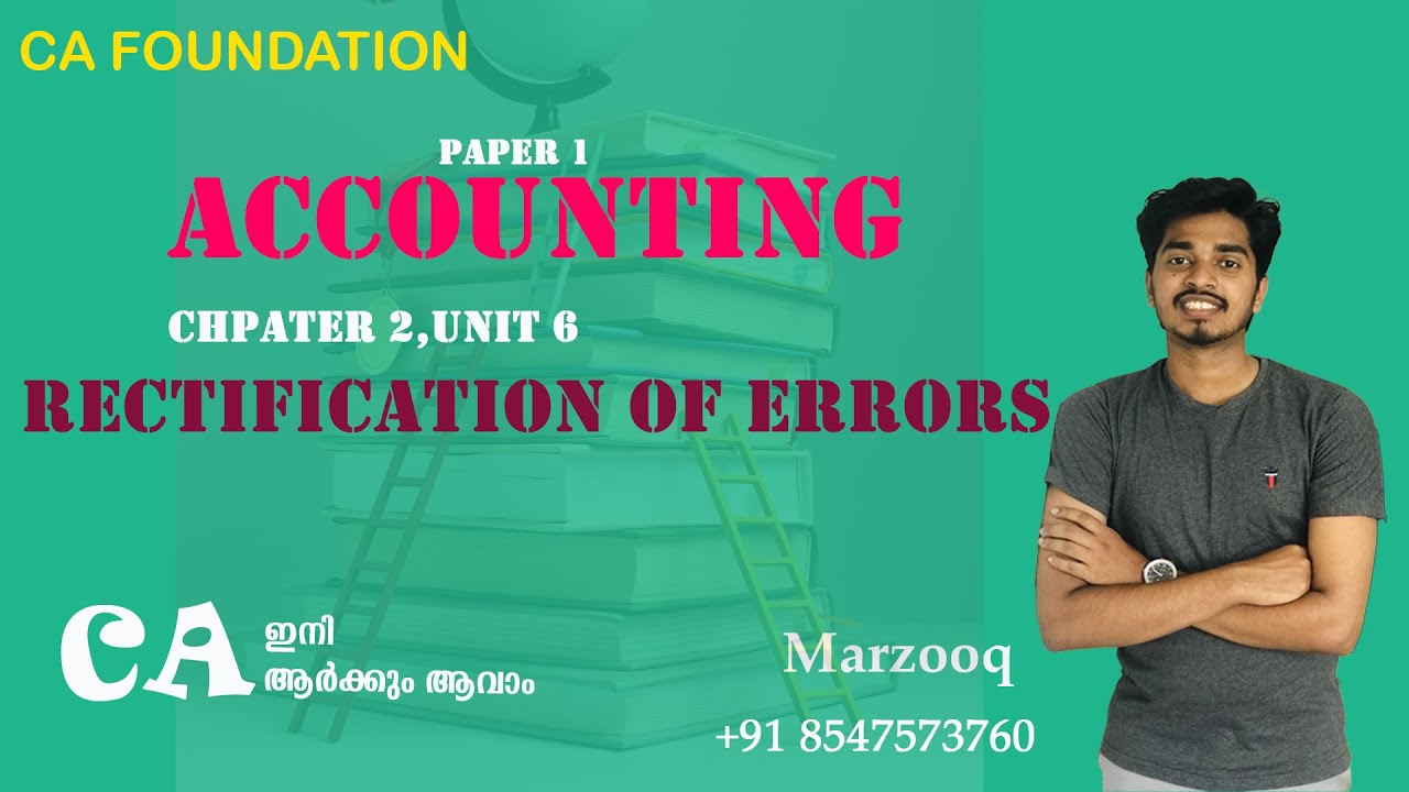 Chapter 2 Accounting Unit 6 Rectification of Errors CA FOUNDATION