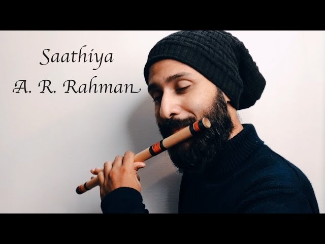 Saathiya Flute | A.R.Rahman | Rahul Krishnan class=