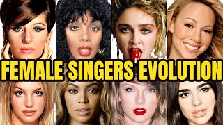 The Evolution Of Female Singers!