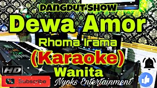 DEWA AMOR - Noer Halimah / Rhoma Irama (KARAOKE) Dut Live Show || Nada Wanita E=DO