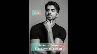 Həkimin Qələmi - Bizə Sevmək Yaraşır