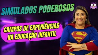 POWERFUL SIMULATIONS - FIELDS OF EXPERIENCE IN EARLY CHILDHOOD EDUCATION