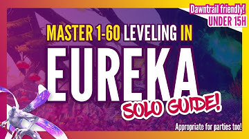 FFXIV: Ultimate guide to efficient Eureka leveling: solo, party, or with a lvl 60 friend (2025)