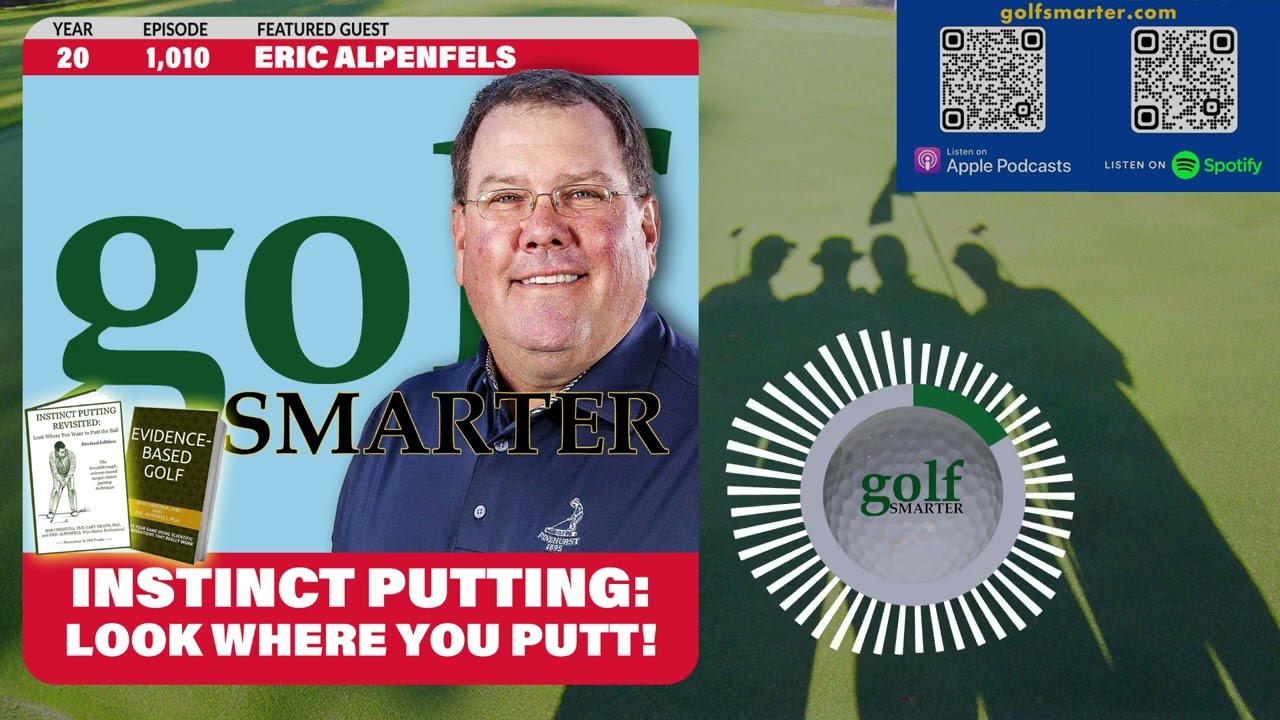 Instinct Putting: The Innovative Science-Based Method to Look Where You Putt Instinct Putting: The Innovative Science-Based Method to Look Where You Putt
