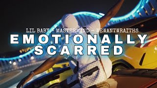Lil Baby - Emotionally Scarred (Remix) Ft. Wewantwraiths & Mastermind [Music Video]