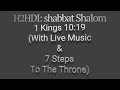 Shabbat - 1 Kings 10:19 (With Live Music &amp; 7 Steps To The Throne)