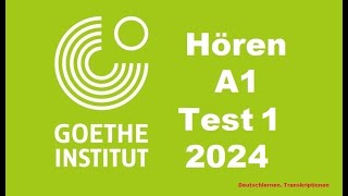 Goethe Zertifikat A1 Hören - 2024 - Test 1.
