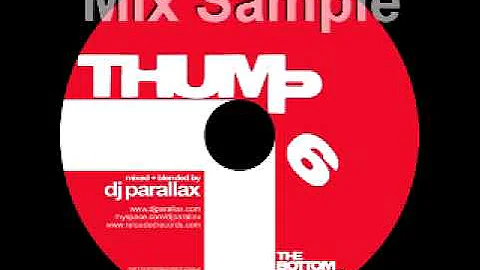 THUMP 6:  The Bottom Dweller mixed by DJ PARALLAX