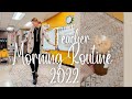 MY TEACHER WINTER MORNING ROUTINE | 2022 | Madison Campbell