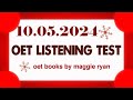 Oet listening test 10052024 maggie ryan oet oetexam oetnursing oetlisteningtest