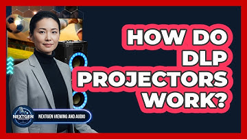 How Do DLP Projectors Work?