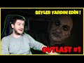 BEYLER YARDIM EDİN ! | OUTLAST BÖLÜM 1