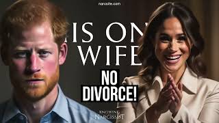 No Divorce (Meghan Markle)