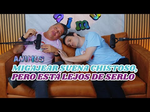 MIGAJEAR SUENA CHISTOSO, PERO ESTÁ LEJOS DE SERLO - ANIMUS