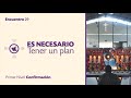 PRIMER NIVEL DE CONFIRMACIÓN - TEMA 29: Es necesario tener un plan