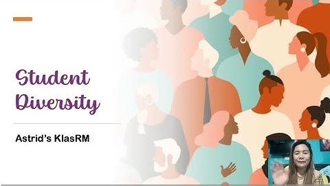 CLASSROOM DIVERSITY / Facilitating Learner- Centered Teaching by Astrid